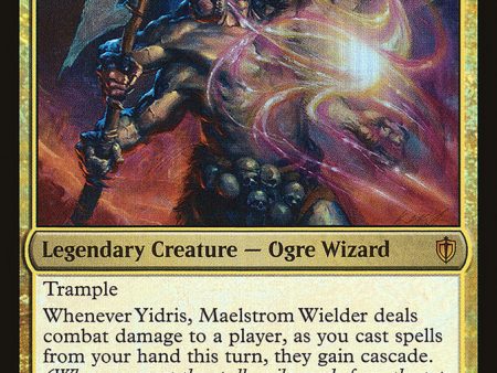 Yidris, Maelstrom Wielder [Commander 2016] Online